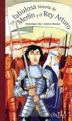 FABULOSA HISTORIA DE MERLIN Y EL REY ARTURO (ILUSTRAT) | 9788497544665 | MASSADIER, GILLES / BACHELIER, BENJAMIN | Llibreria Aqualata | Comprar libros en catalán y castellano online | Comprar libros Igualada