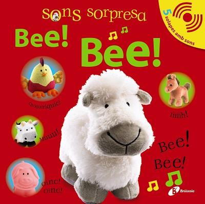 SONS SORPRESA. BEE! BEED! | 9788499060736 | SIRETT, DAWN | Llibreria Aqualata | Comprar llibres en català i castellà online | Comprar llibres Igualada