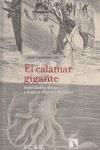 CALAMAR GIGANTE, EL | 9788483194669 | GUERRA SIERRA, ÁNGEL / GONZÁLEZ, ÁNGEL F | Llibreria Aqualata | Comprar llibres en català i castellà online | Comprar llibres Igualada