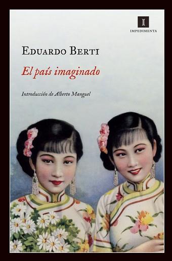 PAÍS IMAGINADO, EL | 9788415578185 | BERTI, EDUARDO | Llibreria Aqualata | Comprar llibres en català i castellà online | Comprar llibres Igualada