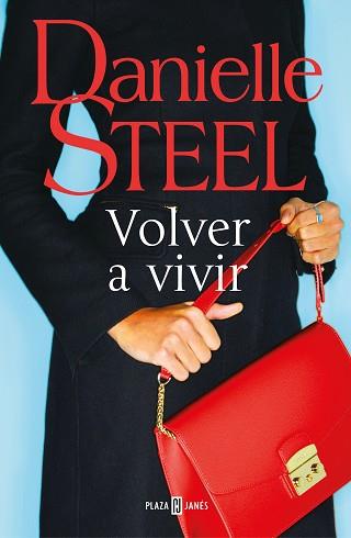 VOLVER A VIVIR | 9788401022555 | STEEL, DANIELLE | Llibreria Aqualata | Comprar llibres en català i castellà online | Comprar llibres Igualada