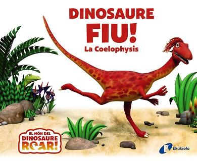 DINOSAURE FIU! LA COELOPHYSIS | 9788413492186 | CURTIS, PETER | Llibreria Aqualata | Comprar llibres en català i castellà online | Comprar llibres Igualada