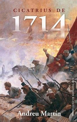 CICATRIUS DE 1714 | 9788490260944 | MARTÍN. ANDREU | Llibreria Aqualata | Comprar llibres en català i castellà online | Comprar llibres Igualada