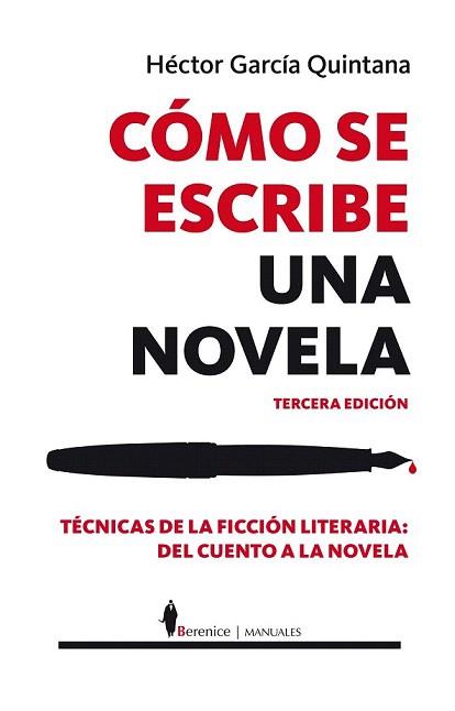 CÓMO SE ESCRIBE UNA NOVELA | 9788415441311 | GARCÍA QUINTANA, HÉCTOR | Llibreria Aqualata | Comprar llibres en català i castellà online | Comprar llibres Igualada