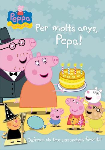 PER MOLTS ANYS, PEPA!  | 9788401906206 | VARIOS AUTORES | Llibreria Aqualata | Comprar libros en catalán y castellano online | Comprar libros Igualada