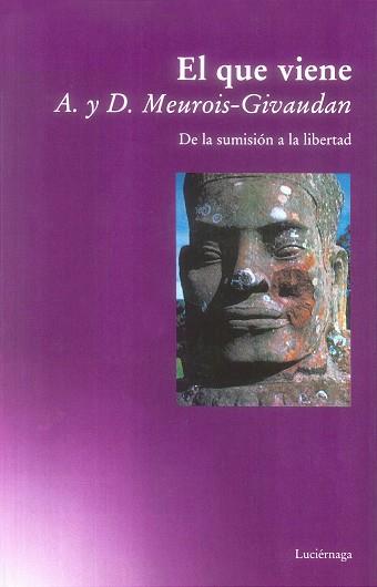 QUE VIENE, EL. DE LA SUMISION A LA LIBERTAD | 9788487232787 | MEUROIS-GIVAUDAN | Llibreria Aqualata | Comprar libros en catalán y castellano online | Comprar libros Igualada