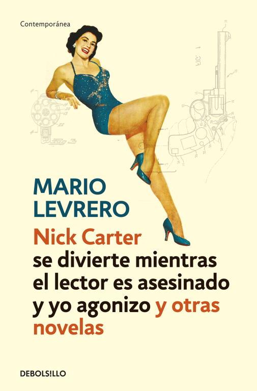 NICK CARTER (SE DIVIERTE MIENTRAS EL LECTOR ES ASESINADO | 9788499899442 | LEVRERO, MARIO | Llibreria Aqualata | Comprar libros en catalán y castellano online | Comprar libros Igualada