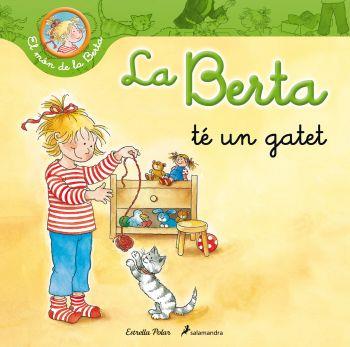 BERTA TE UN GATET, LA | 9788499326306 | SCHNEIDER, LIANE | Llibreria Aqualata | Comprar libros en catalán y castellano online | Comprar libros Igualada