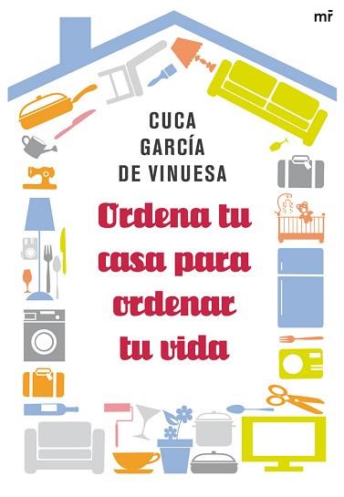 ORDENA TU CASA PARA ORDENAR TU VIDA | 9788427038981 | GARCÍA DE VINUESA, CUCA | Llibreria Aqualata | Comprar llibres en català i castellà online | Comprar llibres Igualada