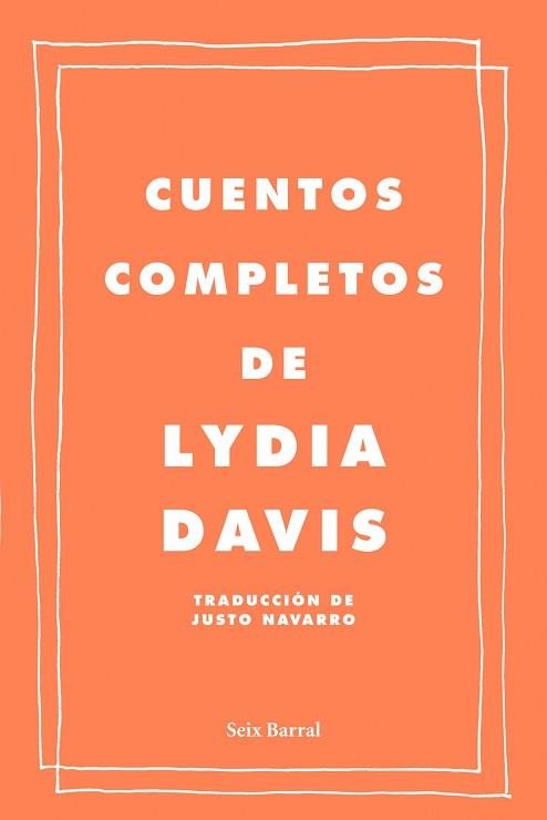 CUENTOS COMPLETOS | 9788432209222 | DAVIS, LYDIA | Llibreria Aqualata | Comprar libros en catalán y castellano online | Comprar libros Igualada