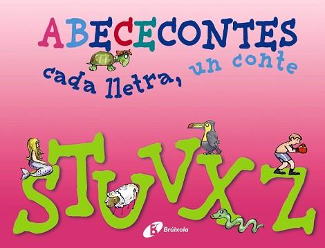 ABECECONTES. CADA LLETRA, UN CONTE. S-Z  | 9788499064499 | DOUMERC, BEATRIZ/BARNES, GABRIEL | Llibreria Aqualata | Comprar llibres en català i castellà online | Comprar llibres Igualada