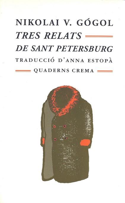 TRES RELATS DE SANT PETERSBURG (MINIMA 72) | 9788477272571 | GOGOL, NIKOLAI | Llibreria Aqualata | Comprar llibres en català i castellà online | Comprar llibres Igualada