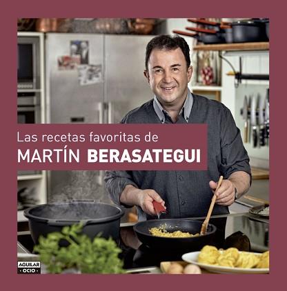 RECETAS FAVORITAS DE MARTIN BERASATEGUI, LAS | 9788403511804 | BERASATEGUI OLAZABAL, MARTIN | Llibreria Aqualata | Comprar libros en catalán y castellano online | Comprar libros Igualada