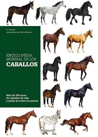 ENCICLOPEDIA MUNDIAL DE LOS CABALLOS | 9788431550295 | RAVAZZI, GIANNI | Llibreria Aqualata | Comprar libros en catalán y castellano online | Comprar libros Igualada