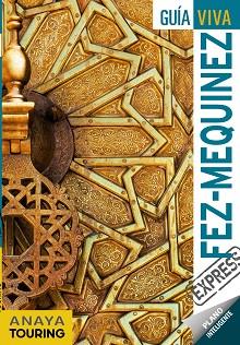 FEZ Y MEQUINEZ (GUÍA VIVA EXPRESS 2019) | 9788491581789 | SÁNCHEZ RUIZ, FRANCISCO | Llibreria Aqualata | Comprar llibres en català i castellà online | Comprar llibres Igualada