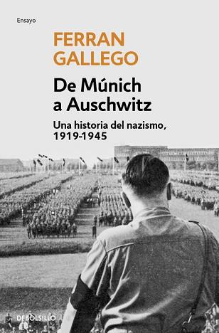 MUNICH A AUSCHWITZ, DE (HISTORIA 159) | 9788497939379 | GALLEGO, FERRAN | Llibreria Aqualata | Comprar libros en catalán y castellano online | Comprar libros Igualada