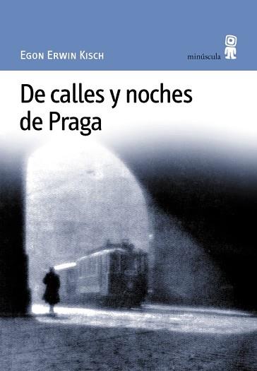 DE CALLES Y NOCHES DE PRAGA (PAISAJES NARRADOS 5) | 9788495587084 | ERWIN KISCH, EGON | Llibreria Aqualata | Comprar llibres en català i castellà online | Comprar llibres Igualada