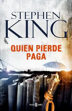 QUIEN PIERDE PAGA | 9788401017377 | KING, STEPHEN | Llibreria Aqualata | Comprar llibres en català i castellà online | Comprar llibres Igualada