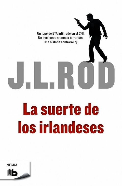 SUERTE DE LOS IRLANDESES, LA | 9788490701553 | ROD, J.L. | Llibreria Aqualata | Comprar llibres en català i castellà online | Comprar llibres Igualada