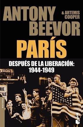 PARIS DESPUES DE LA LIBERACION 1944-1949 (BOOKET 5013-3) | 9788484327752 | BEEVOR, ANTONY | Llibreria Aqualata | Comprar llibres en català i castellà online | Comprar llibres Igualada
