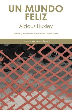 UN MUNDO FELIZ | 9788437631370 | HUXLEY, ALDOUS | Llibreria Aqualata | Comprar libros en catalán y castellano online | Comprar libros Igualada