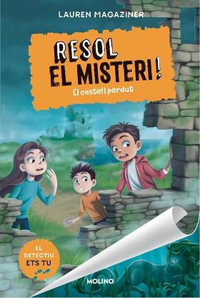 RESOL EL MISTERI! 7 - EL CASTELL PERDUT | 9788427242821 | MAGAZINER, LAUREN | Llibreria Aqualata | Comprar llibres en català i castellà online | Comprar llibres Igualada