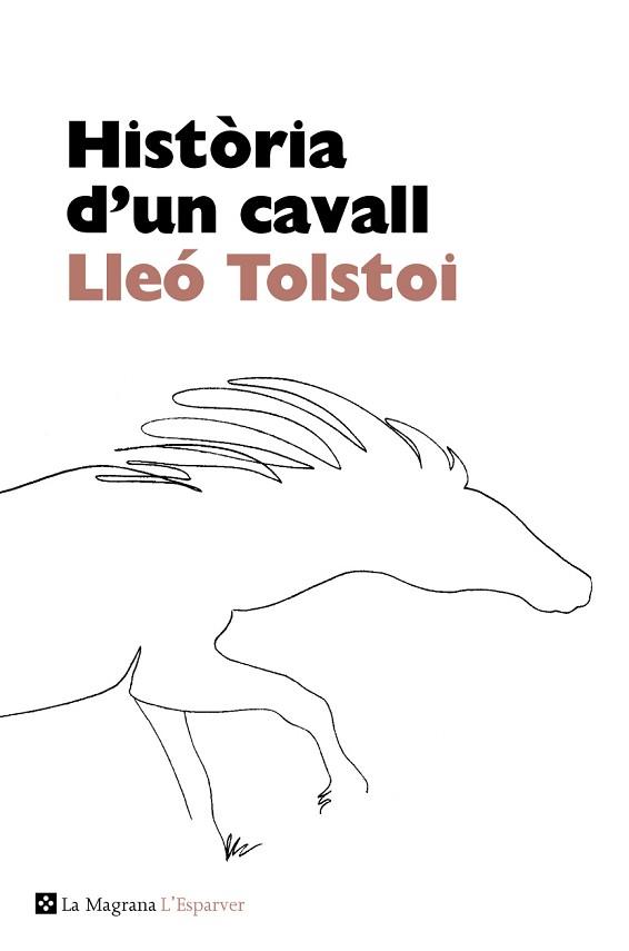 HISTÒRIA D'UN CAVALL | 9788482645698 | TOLSTOI , LLEÓ | Llibreria Aqualata | Comprar libros en catalán y castellano online | Comprar libros Igualada