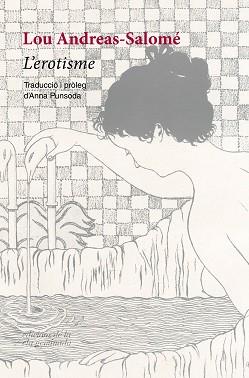 EROTISME, L' | 9788412452716 | ANDREAS-SALOMÉ, LOU | Llibreria Aqualata | Comprar llibres en català i castellà online | Comprar llibres Igualada