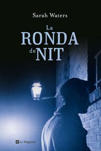 RONDA DE NIT, LA (MAGRANA 213) | 9788479010744 | WATERS, SARAH | Llibreria Aqualata | Comprar llibres en català i castellà online | Comprar llibres Igualada