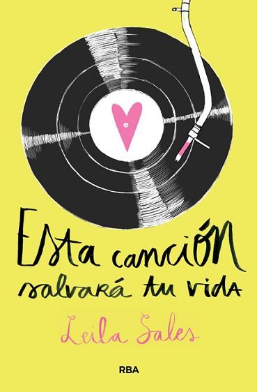 ESTA CANCIÓN SALVARÁ TU VIDA (MOLINO) | 9788427208544 | SALES , LEILA | Llibreria Aqualata | Comprar llibres en català i castellà online | Comprar llibres Igualada