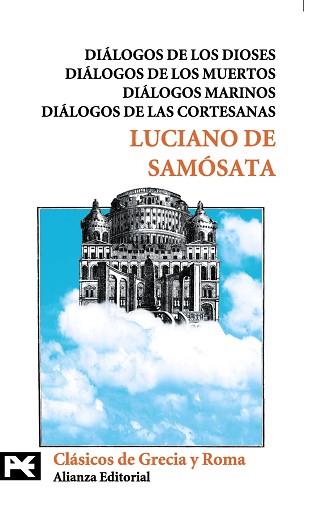 DIALOGOS DE LOS DIOSES ; DIALOGOS DE LOS MUERTOS (LB CLASIC | 9788420659541 | LUCIANO DE SAMOSATA | Llibreria Aqualata | Comprar llibres en català i castellà online | Comprar llibres Igualada