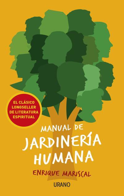 MANUAL DE JARDINERÍA HUMANA | 9788479538903 | MARISCAL, ENRIQUE | Llibreria Aqualata | Comprar llibres en català i castellà online | Comprar llibres Igualada