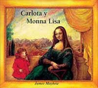 CARLOTA Y MONNA LISA | 9788495040008 | MAYHEW, JAMES | Llibreria Aqualata | Comprar llibres en català i castellà online | Comprar llibres Igualada