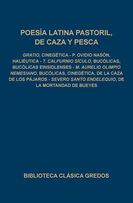 POESIA LATINA PASTORIL DE CAZA Y PESCA | 9788424909673 | ANONIMAS Y COLECTIVAS | Llibreria Aqualata | Comprar llibres en català i castellà online | Comprar llibres Igualada