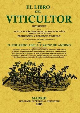 LIBRO DEL VITICULTOR, EL | 9788497615099 | ABELA Y SAINZ DE ANDINO, EDUARDO JOSE | Llibreria Aqualata | Comprar llibres en català i castellà online | Comprar llibres Igualada