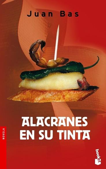 ALACRANES EN SU TINTA (BOOKET 2133) | 9788423335008 | BAS, JUAN | Llibreria Aqualata | Comprar libros en catalán y castellano online | Comprar libros Igualada