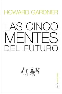 CINCO MENTES DEL FUTURO, LAS (TRANSICIONES) | 9788449321344 | GARDNER, HOWARD | Llibreria Aqualata | Comprar llibres en català i castellà online | Comprar llibres Igualada