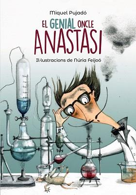 GENIAL ONCLE ANASTASI, EL (PLUJA DE LLIBRES +10) | 9788448945947 | PUJADÓ, MIQUEL | Llibreria Aqualata | Comprar llibres en català i castellà online | Comprar llibres Igualada