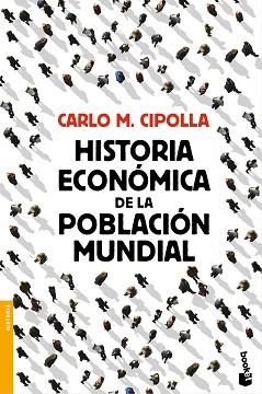 HISTORIA ECONÓMICA DE LA POBLACIÓN MUNDIAL | 9788408119326 | CARLO M. CIPOLLA | Llibreria Aqualata | Comprar libros en catalán y castellano online | Comprar libros Igualada