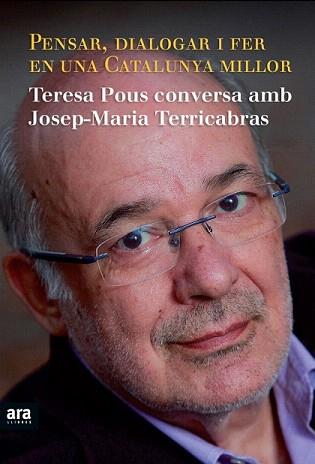 PENSAR, DIALOGAR I FER EN UNA CATALUNYA MILLOR | 9788415224334 | TERRICABRAS, JOSEP MARIA (1946- ) | Llibreria Aqualata | Comprar llibres en català i castellà online | Comprar llibres Igualada