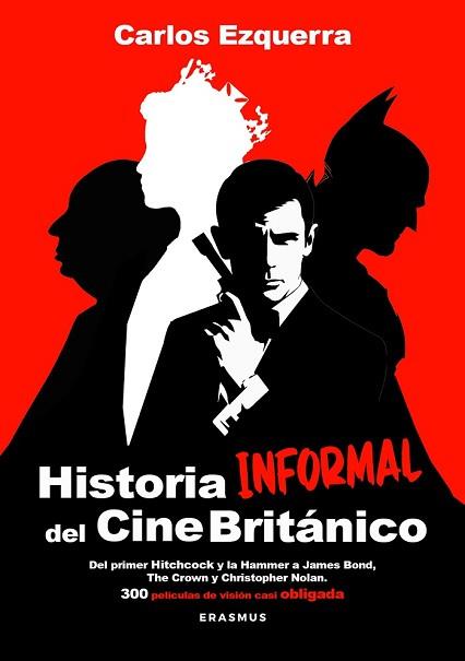 HISTORIA INFORMAL DEL CINE BRITÁNICO | 9788410199699 | EZQUERRA VENDRELL, CARLOS | Llibreria Aqualata | Comprar llibres en català i castellà online | Comprar llibres Igualada