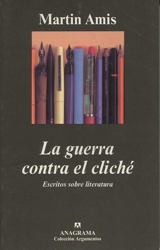 GUERRA CONTRA EL CLICHE, LA (ARGUMENTOS 297) | 9788433961921 | AMIS, MARTIN | Llibreria Aqualata | Comprar libros en catalán y castellano online | Comprar libros Igualada