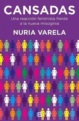 CANSADAS. UNA REACCIÓN FEMINISTA FRENTE A LA NUEVA MISOGINIA | 9788466660693 | VARELA, NURIA | Llibreria Aqualata | Comprar llibres en català i castellà online | Comprar llibres Igualada