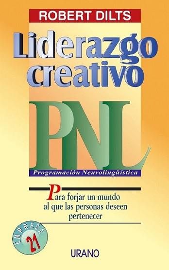 LIDERAZGO CREATIVO PNL | 9788479532857 | DILTS, ROBERT | Llibreria Aqualata | Comprar llibres en català i castellà online | Comprar llibres Igualada