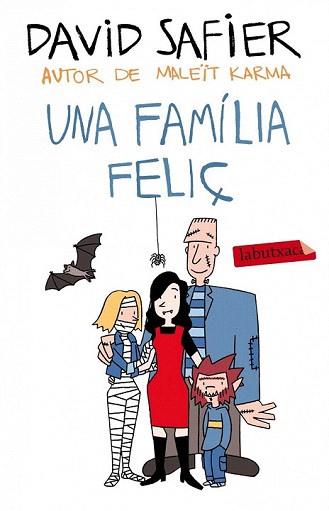 UNA FAMÍLIA FELIÇ | 9788499307589 | SAFIER, DAVID | Llibreria Aqualata | Comprar llibres en català i castellà online | Comprar llibres Igualada