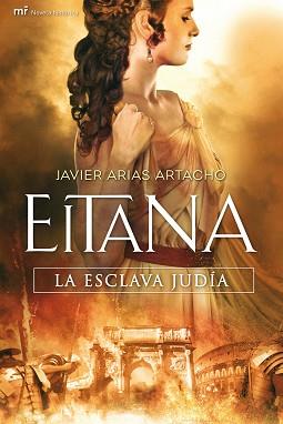 EITANA, LA ESCLAVA JUDIA | 9788427037410 | ARIAS ARTACHO, JAVIER | Llibreria Aqualata | Comprar llibres en català i castellà online | Comprar llibres Igualada