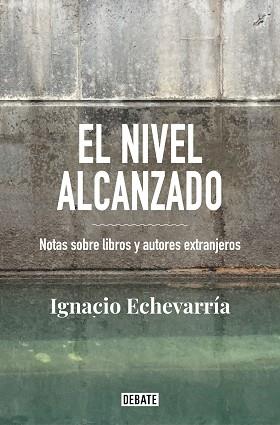 NIVEL ALCANZADO, EL | 9788418056826 | ECHEVARRÍA, IGNACIO | Llibreria Aqualata | Comprar llibres en català i castellà online | Comprar llibres Igualada