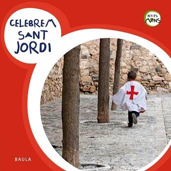 CELEBREM SANT JORDI | 9788447922444 | Llibreria Aqualata | Comprar llibres en català i castellà online | Comprar llibres Igualada