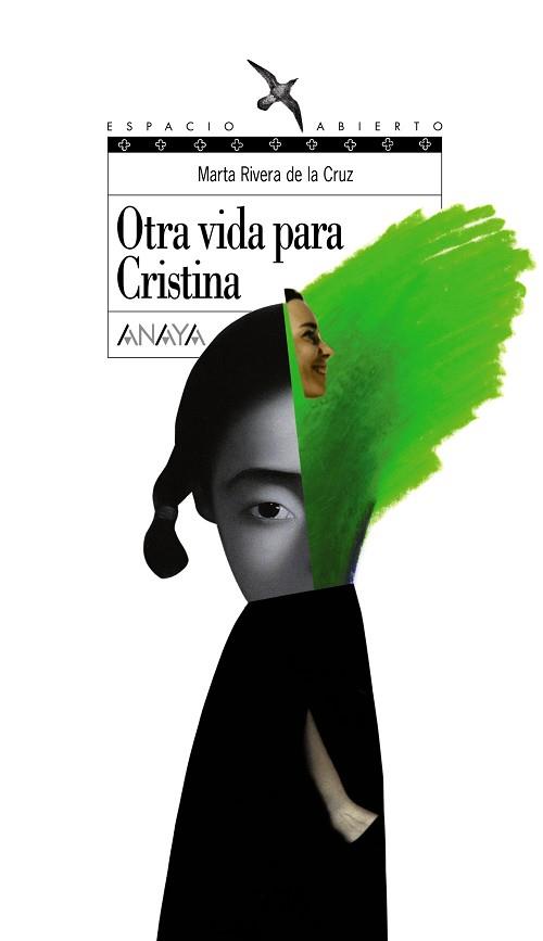 OTRA VIDA PARA CRISTINA (ESPACIO ABIERTO) | 9788466762434 | RIVERA DE LA CRUZ, MARTA | Llibreria Aqualata | Comprar libros en catalán y castellano online | Comprar libros Igualada