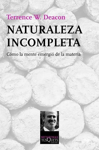 NATURALEZA INCOMPLETA | 9788483837788 | DEACON, TERRENCE W.  | Llibreria Aqualata | Comprar llibres en català i castellà online | Comprar llibres Igualada